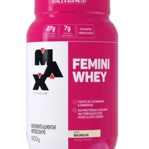 Femini Whey Protein Max Titanium sabor Baunilha 900g